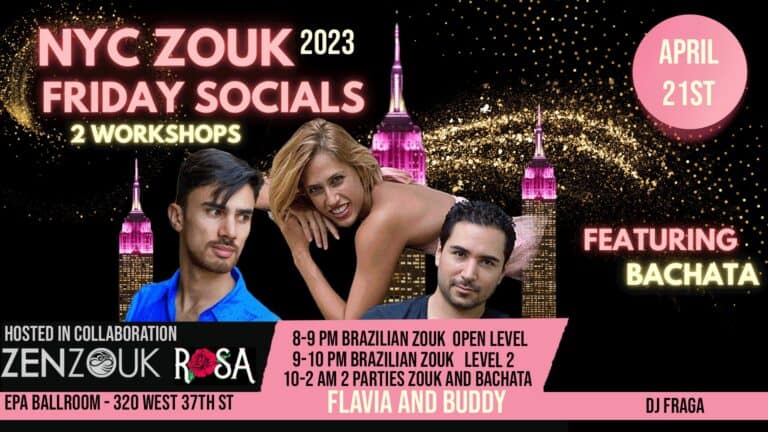 NYC ZOUK FRIDAY WORKSHOPS AND ZOUK and BACHATA SOCIAL - ZENZOUK/ROSA APRIL 21ST!