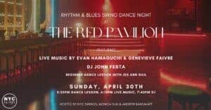 R&B Swing Dance at The Red Pavilion w/ DJ Festa + Live Music ft. Evan Hamaguchi & Genevieve Faivre