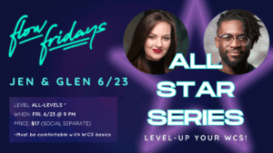 All-Star Series @ Flow Fridays ft. Jen Ferreira & Glen Acheampong