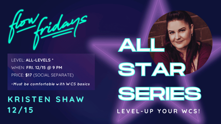 All-Star Series @ Flow Fridays ft. Kristen Shaw